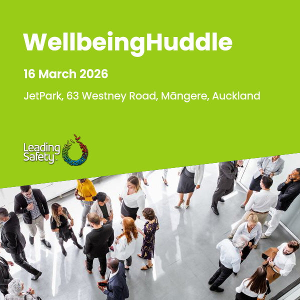WellbeingHuddle - Auckland - 16 March 2026