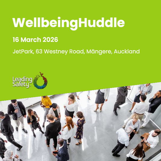 WellbeingHuddle - Auckland - 16 March 2026